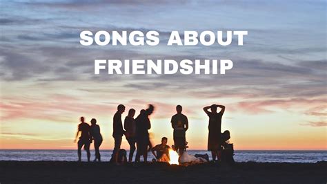 friends lyrics|classic songs about friendship.